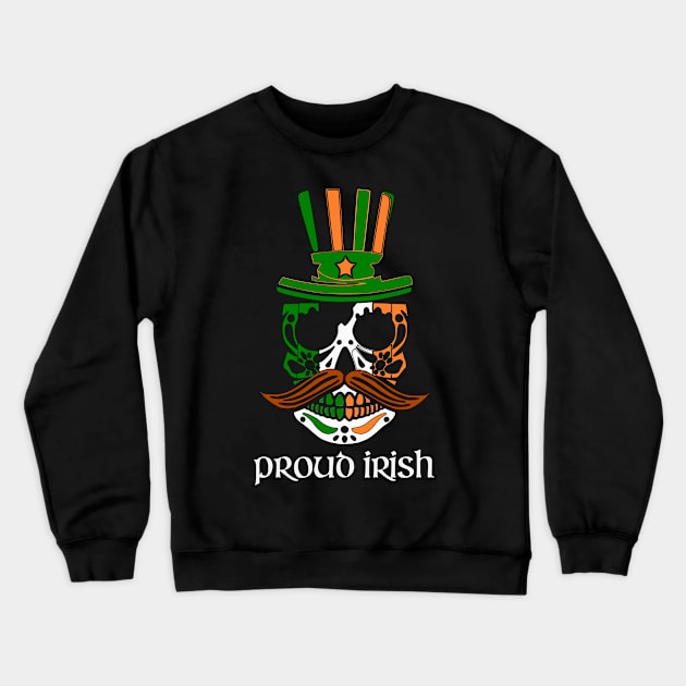 Celtic St. Patricks Day proud irish Skull T-shirt Crewneck Sweatshirt by chilla09